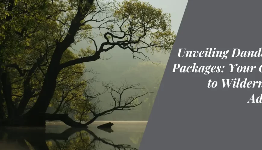 Unveiling Dandeli Tour Packages: Your Gateway to Wilderness and Adventure