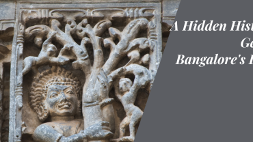 A Hidden Historical Gem Off Bangalore’s Beaten Track