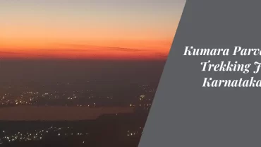 Kumara Parvatha: A Trekking Jewel in Karnataka, India