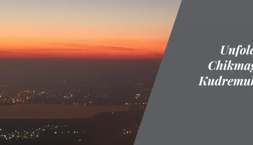 Unfolding the Chikmagalur to Kudremukh Trek