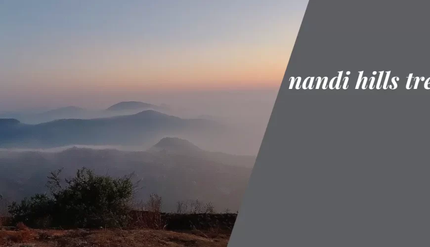 Nandi Hills Trekking Time