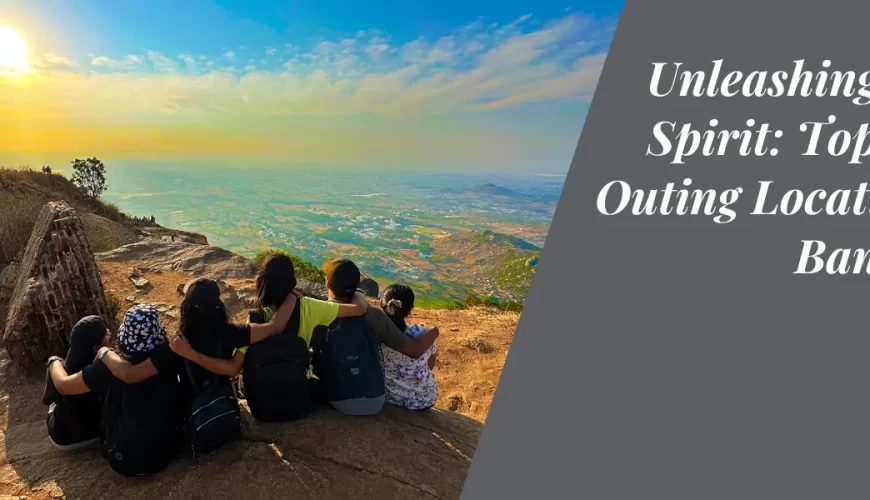 Unleashing Team Spirit: Top Team Outing Locations in Bangalore