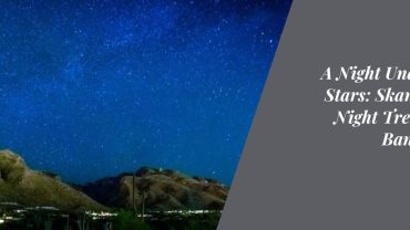 A Night Under the Stars Skandagiri Night Trek from Bangalore