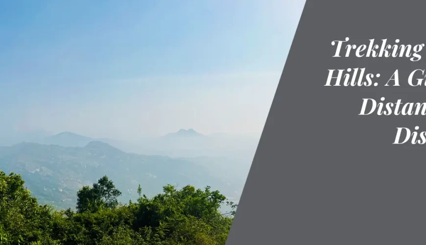 Trekking Nandi Hills: A Guide to Distance and Discovery