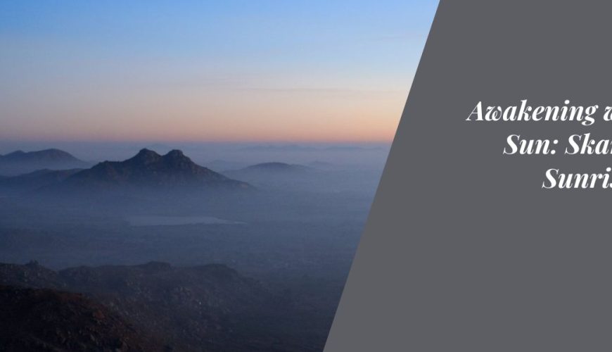 Awakening with the Sun Skandagiri Sunrise Trek
