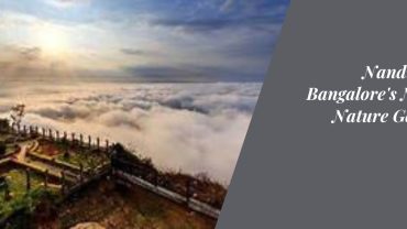 Nandi Hills: Bangalore's Nearby Nature Getaway