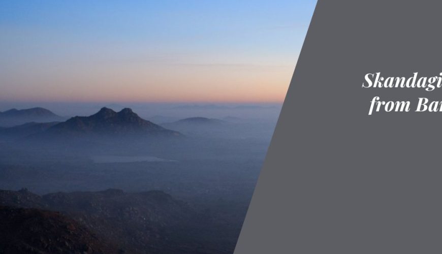 Skandagiri Trek from Bangalore