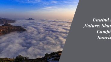 Unwind Amidst Nature: Skandagiri Camping and Sunrise Trek