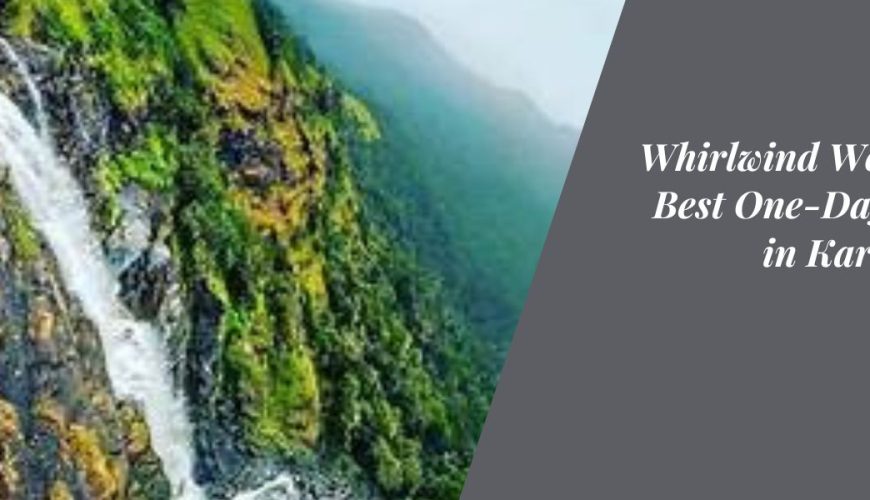 Whirlwind Wonders Best One-Day Trips in Karnataka