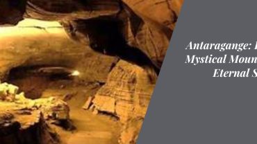 Antaragange: Kolar's Mystical Mountain of Eternal Springs