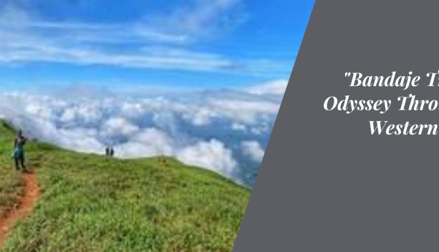 "Bandaje Trek: An Odyssey Through the Western Ghats"