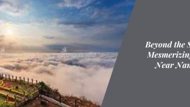 Beyond the Summit: Mesmerizing Places Near Nandi Hills