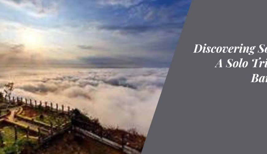 Discovering Solitude A Solo Trip Near Bangalore