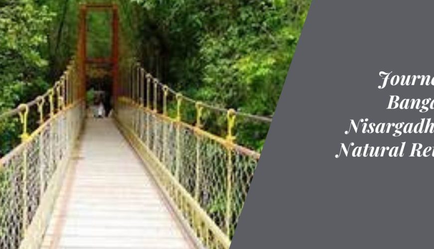 Journey from Bangalore to Nisargadhama: A Natural Retreat in Coorg