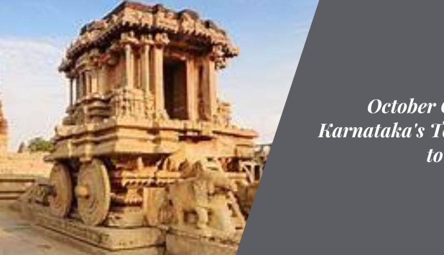 October Odyssey: Karnataka's Top Spots to Explore