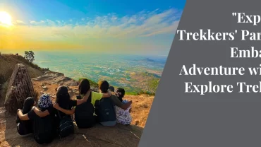 “Exploring Trekkers’ Paradise: Embark on Adventure with the Explore Trekkers”
