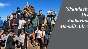 “Skandagiri Trek Distance: Embarking on a Moonlit Adventure”