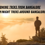 Upcoming Treks from Bangalore: Best Treks Around Bangalore