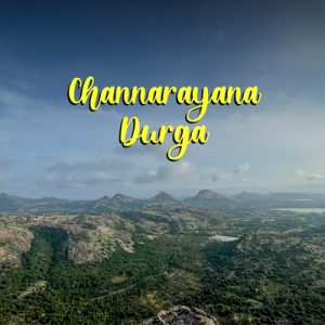 Channarayandurga trek from Bangalore, Channarayandurga trek package, Channarayandurga sunrise trek, Channarayandurga trekking, Channarayandurga hill trek