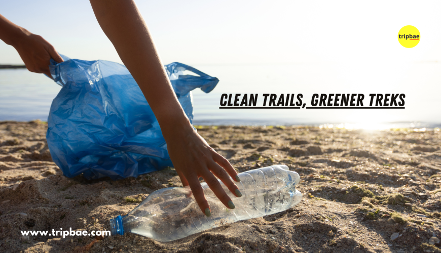 clean-up drive clean drive green trials Cleaner treks Clean up campaign trek clean up drive clean up treks