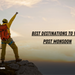best Post Monsoon destinations to visit from bangalore best destinations to visit post monsoon