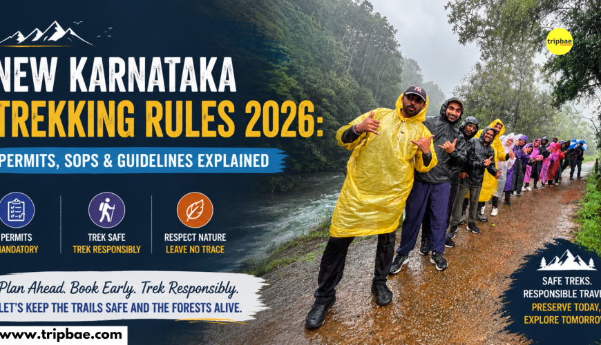 karnataka trekking rules trek permits weekend getaways from bangalore monsoon treks from bangalore trekking rules by forest department
