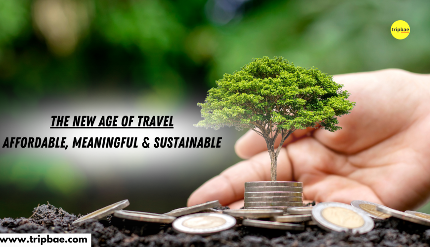 new era of travel sustainability affordable travel weekend getaways from bangalore budget friendly trips around bangalore