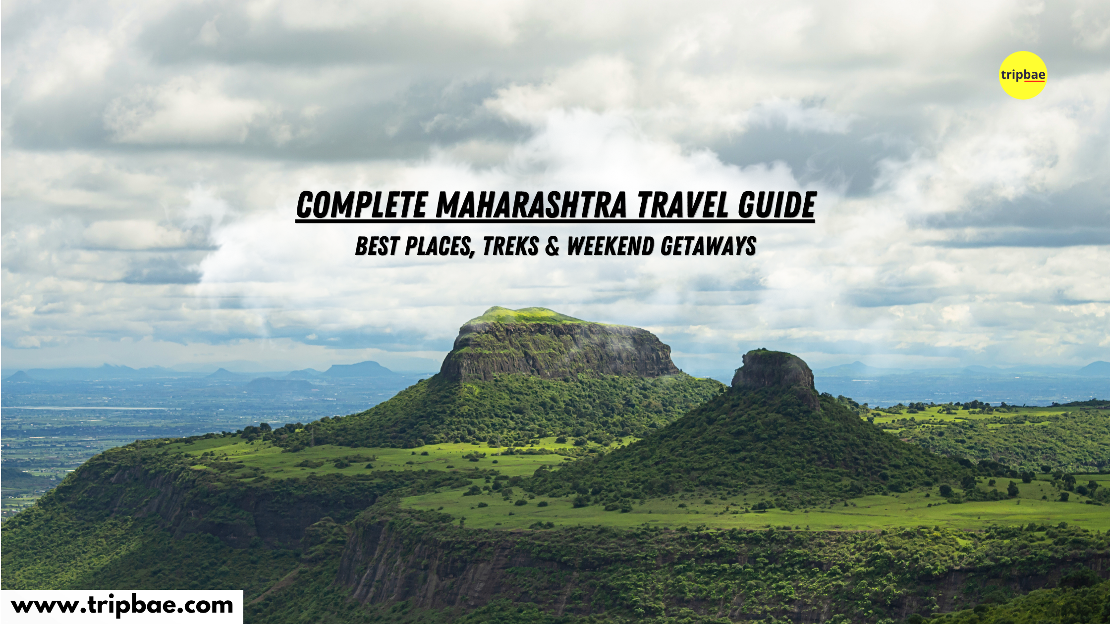 Complete Maharashtra Travel Guide Best Places Treks & Weekend Getaways
