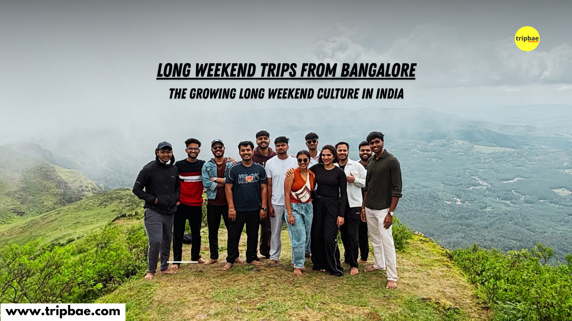 Long Weekend Trips from Bangalore The Growing Long Weekend Culture in India